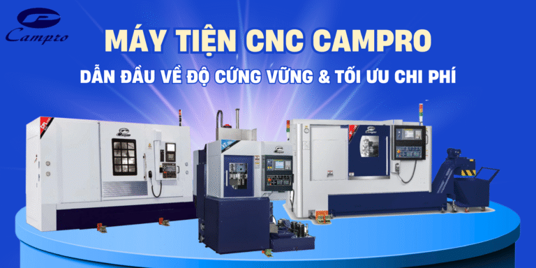 Máy tiện CNC Campro