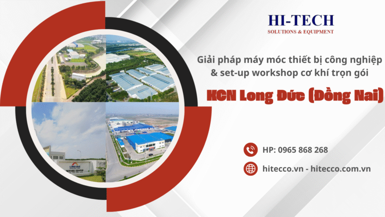 máy móc thiết bị công nghiệp KCN Long Đức